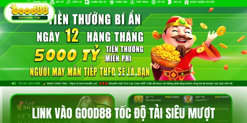 Link vào Good88 tốc độ tải siêu mượt