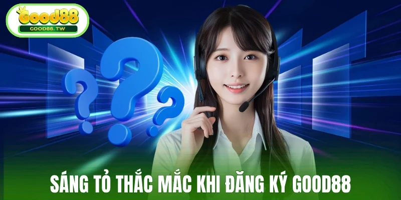 Sáng tỏ thắc mắc khi đăng ký tại sân chơi