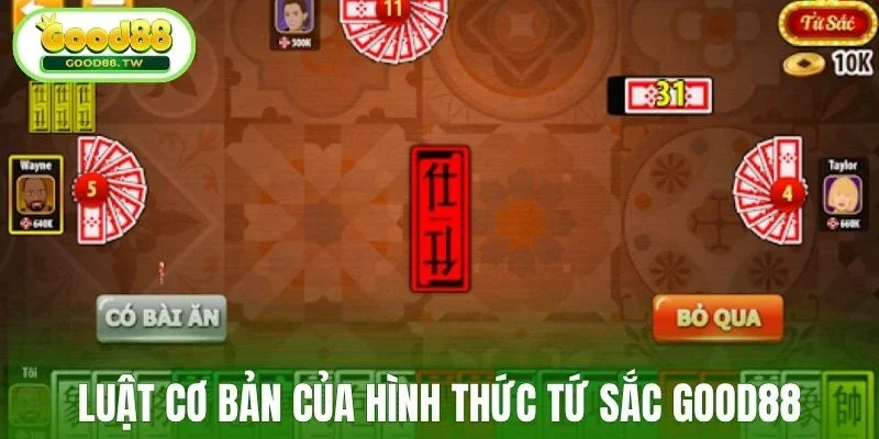 Luật cơ bản của hình thức tứ sắc Good88