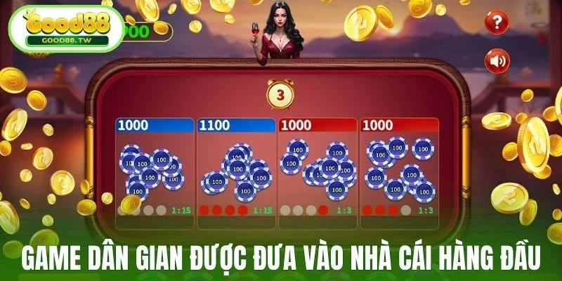 Tựa game dân gian được đưa vào nhà cái hàng đầu